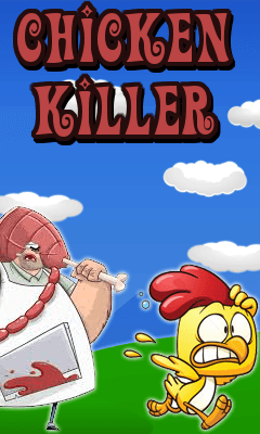Chicken killer ( )