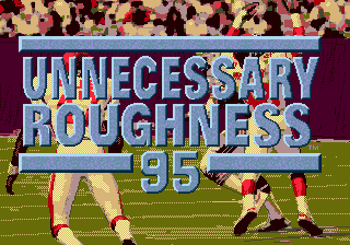 Unnecessary roughness '95 (Неоправданная грубость 95)