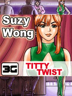 Suzy Wong: Titty twist (Сьюзи Вонг: Титти твист)