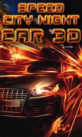 Speed city night car 3D 