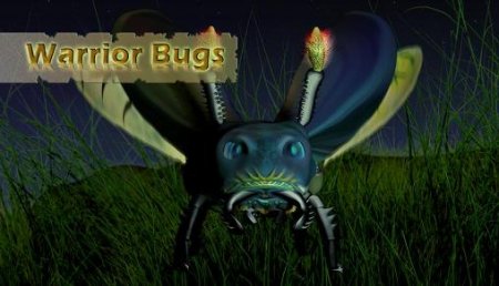  Warrior bugs (Воинственные жуки)