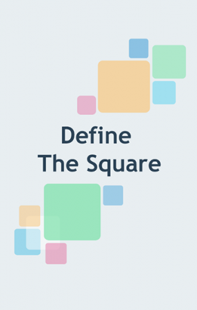 Define the square (Определи квадрат)