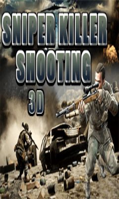 Sniper killer shooting 3D (Уничтожающая стрельба снайпера 3D)