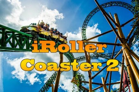   2 (iRoller coaster 2 )