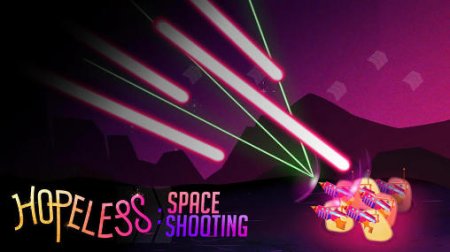 Hopeless: Space shooting (Безнадега: Космическая стрелялка)